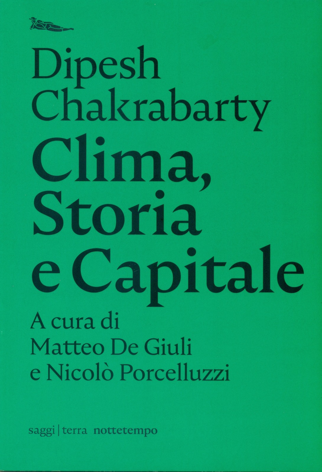 Clima, Storia e capitale, alcune riflessioni a partire dal libro di Dipesh Chakrabarty