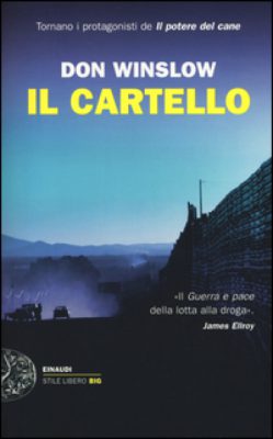 Consigli (o sconsigli) per gli acquisti: Il Cartello, di Don Winslow