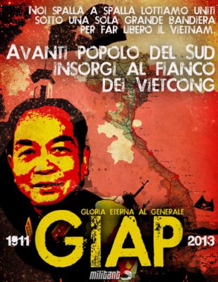 Gloria eterna al generale Giap. Osò lottare… osò vincere.