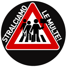 Il Blocco Stradale NON può essere un reato. Stralciamo le multe!