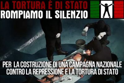 Contro la tortura di Stato, apriamo una campagna nazionale!